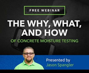 concrete moisture testing webinar by Jason Spangler